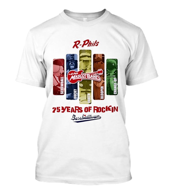 R Phils Mascot Band Screwball Bucky Quack Blooper Change Up 25 Years Of Rockin Baseballtown T-Shirt
