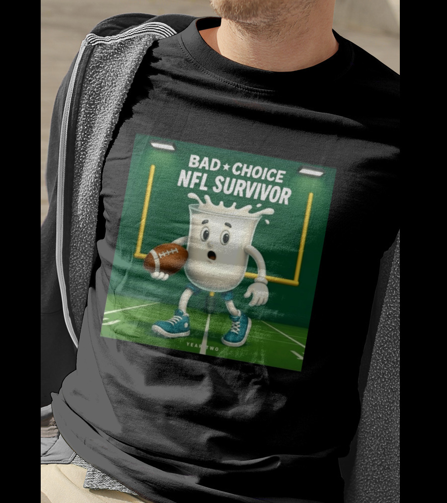 Bad Choice NFL Survivor Year Two Football Milk T-Shirt