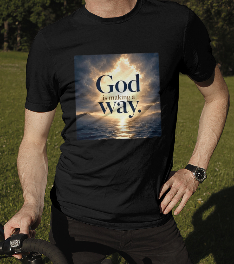 God Is Making A Way Sunset Ocean Sky Light Clouds T-Shirt