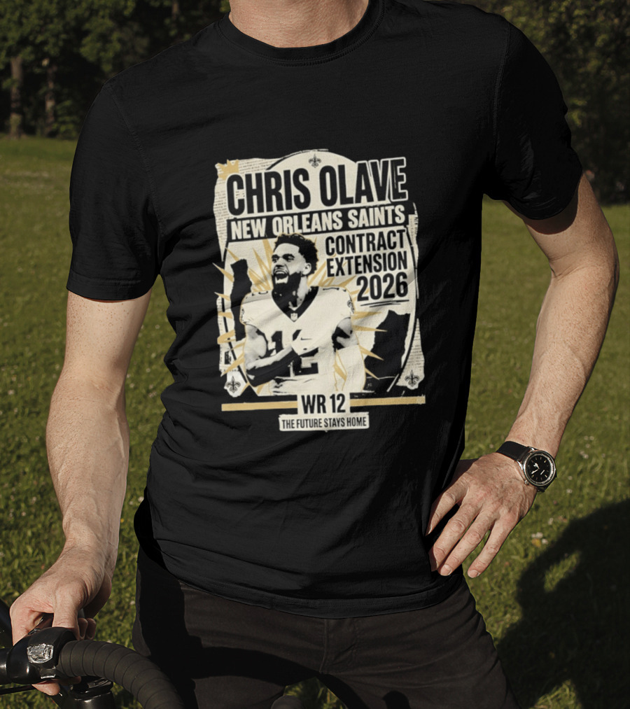 Chris Olave New Orleans Saints Contract Extension 2026 WR 12 The Future Stays Home T-Shirt