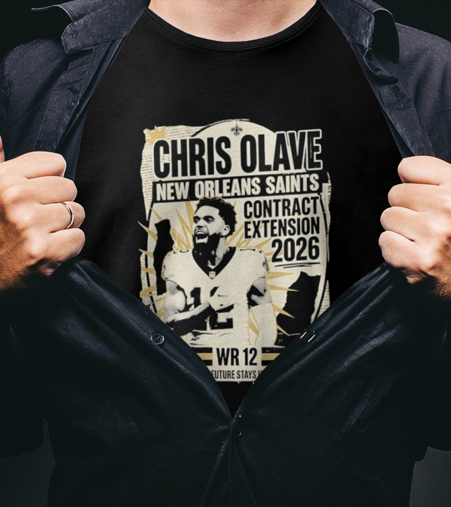 Chris Olave New Orleans Saints Contract Extension 2026 WR 12 The Future Stays Home T-Shirt