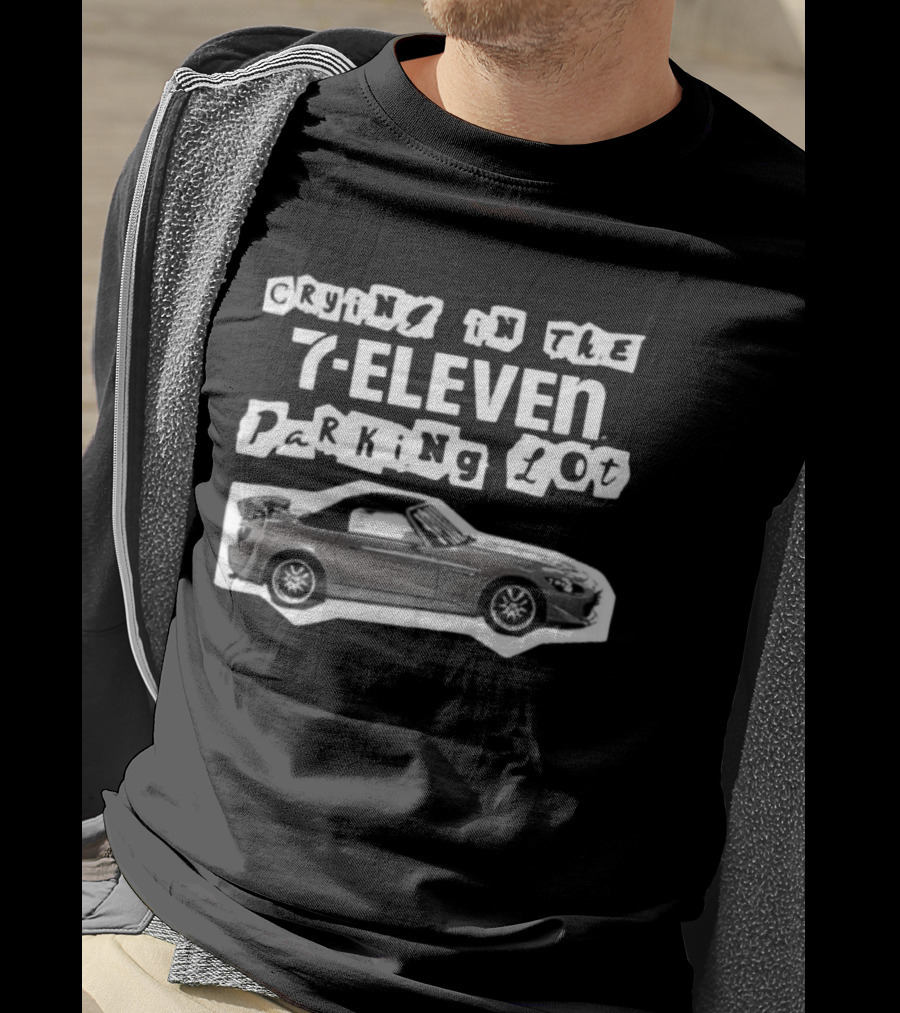 Crying In The 7 Eleven Parking Lot Honda S2000 T-Shirt