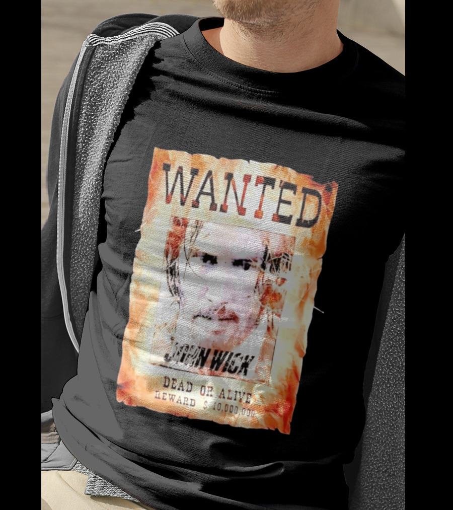 Wanted John Wick Dead Or Alive Reward 10 Million Dollars T-Shirt