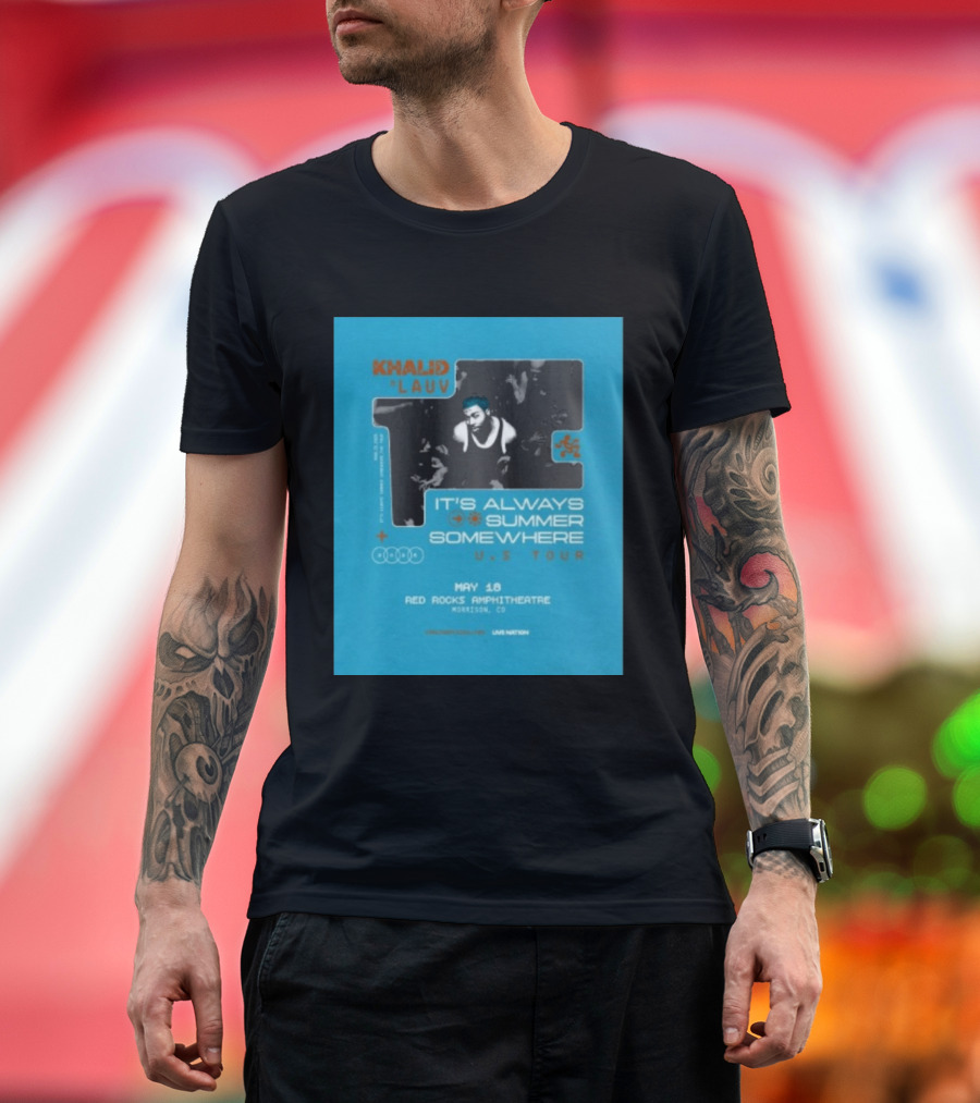 Khalid Lauv It's Always Summer Somewhere US Tour 2026 May 18 Red Rocks Amphitheatre Morrison CO Live Nation T-Shirt