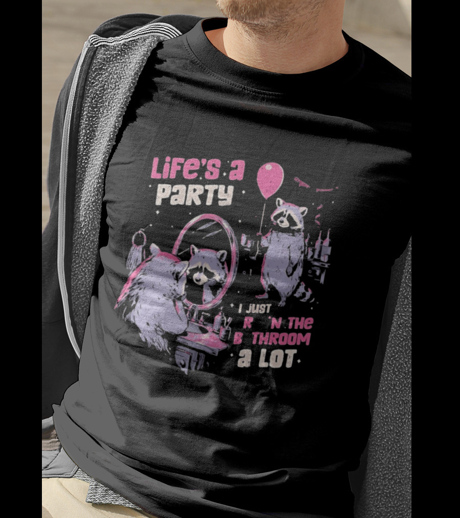 Raccoon Life's A Party I Just Cry In The Bathroom A Lot Balloon Mirror Reflection T-Shirt