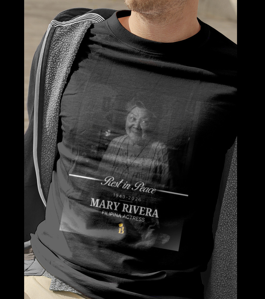 Rest In Peace 1943 2026 Mary Rivera Filipina Actress T-Shirt
