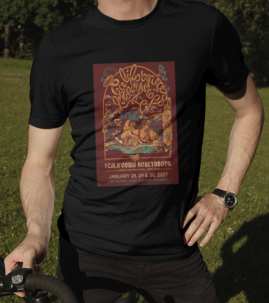 The California Honeydrops Live At The Fillmore San Francisco January 28 30 2027 With Lindsay Lou Mae Powell Jimmy James T-Shirt