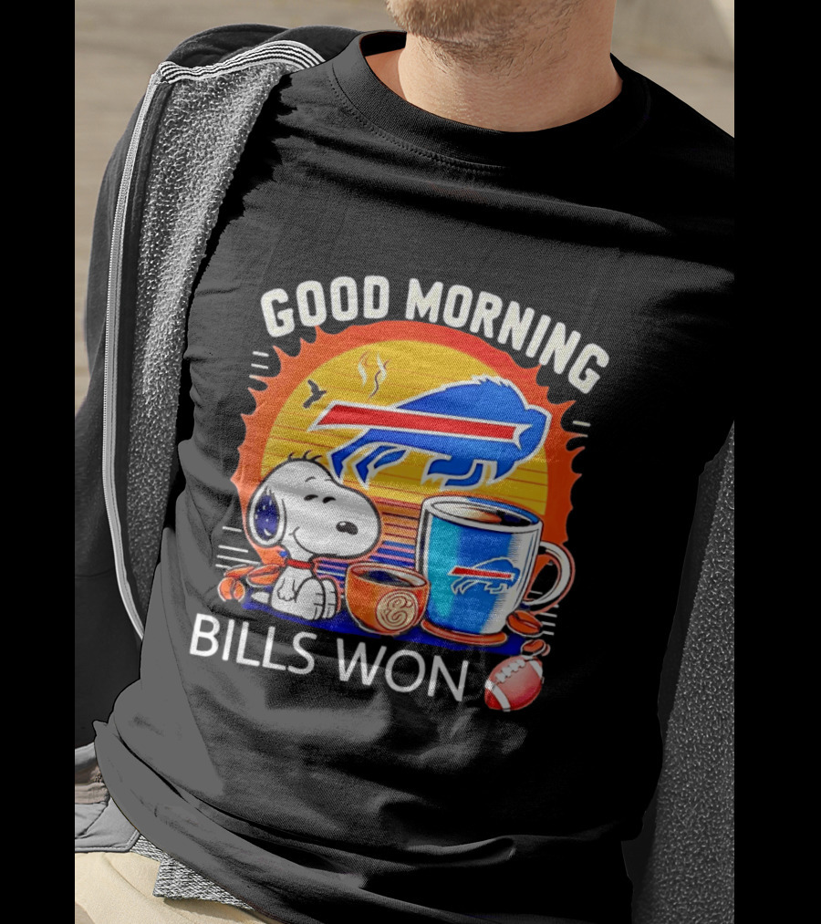 Good Morning Snoopy Buffalo Bills Won Coffee T-Shirt
