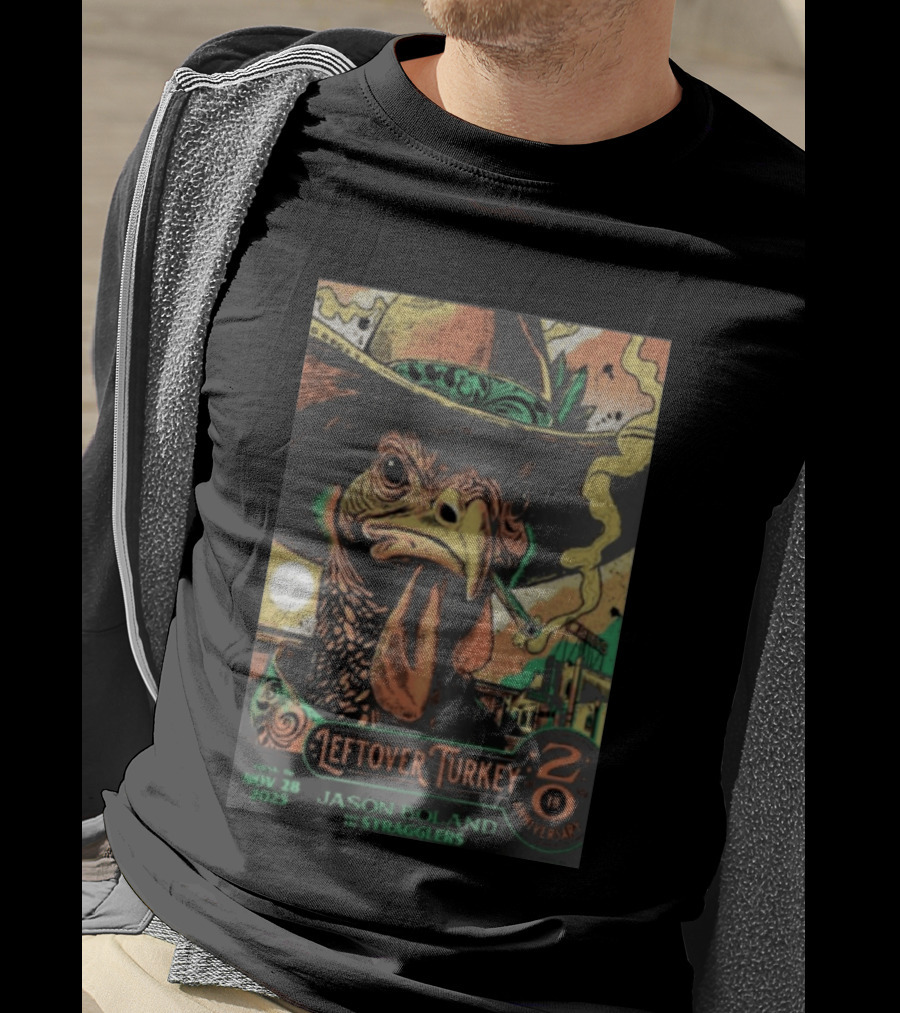 Jason Boland Stragglers 20th Anniversary Leftover Turkey Nov 28 2023 Tulsa T-Shirt