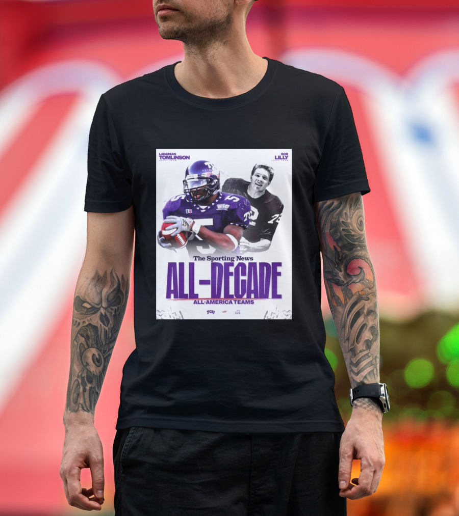 TCU Sporting News All Decade All America Teams LaDainian Tomlinson Bob Lilly T-Shirt