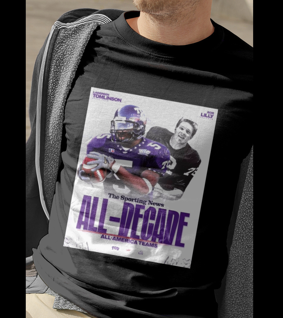 TCU Sporting News All Decade All America Teams LaDainian Tomlinson Bob Lilly T-Shirt
