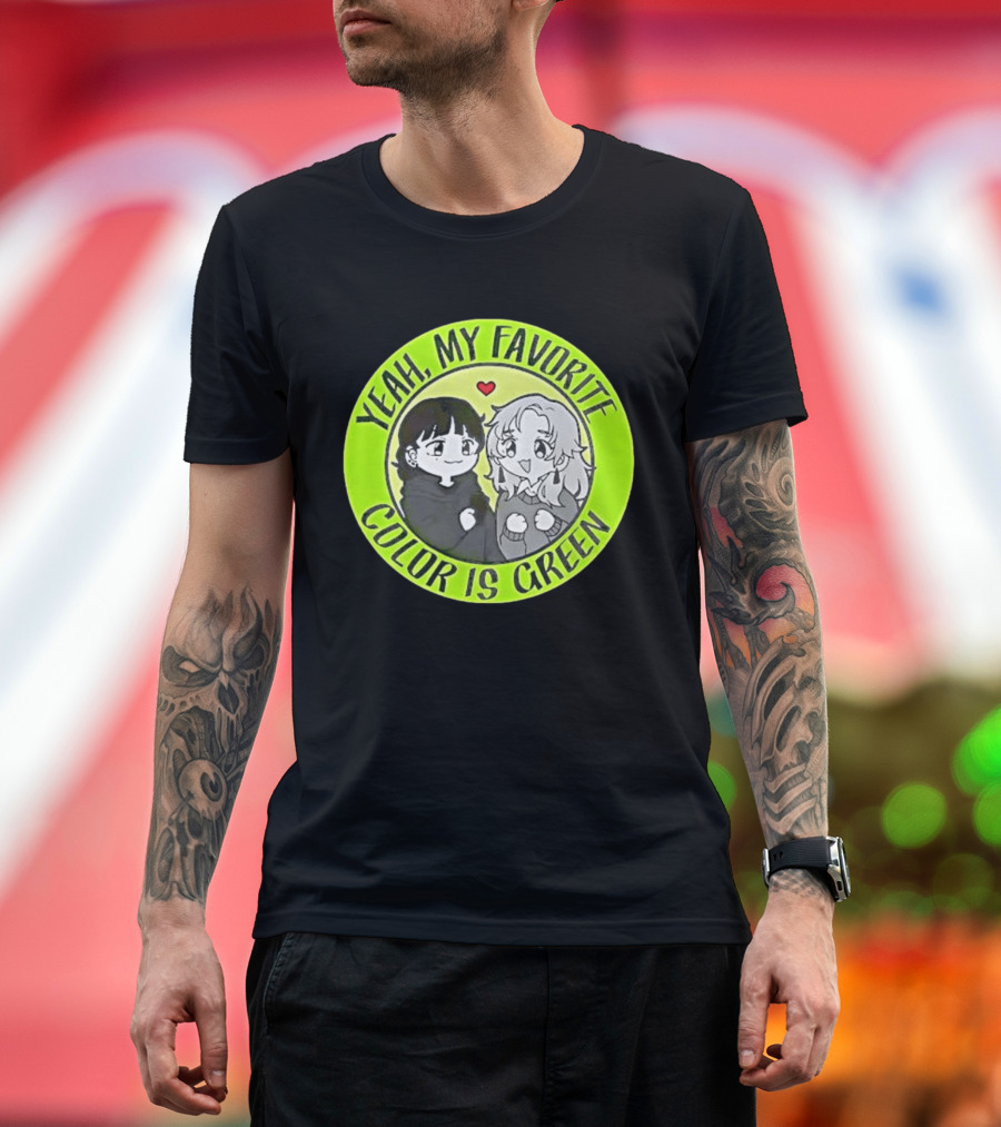 Yeah My Favorite Color Is Green Cartoon Anime Characters T-Shirt