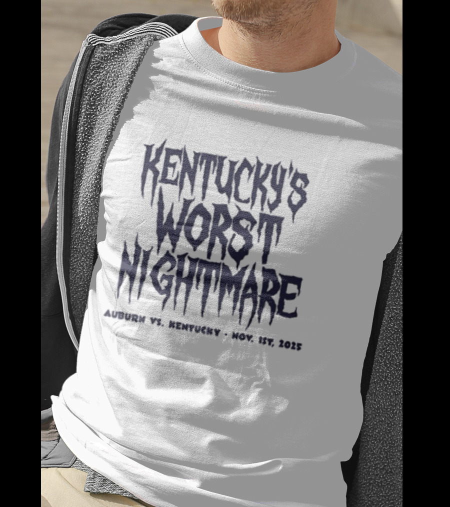 Kentucky's Worst Nightmare Auburn Vs Kentucky Nov 1st 2025 T-Shirt