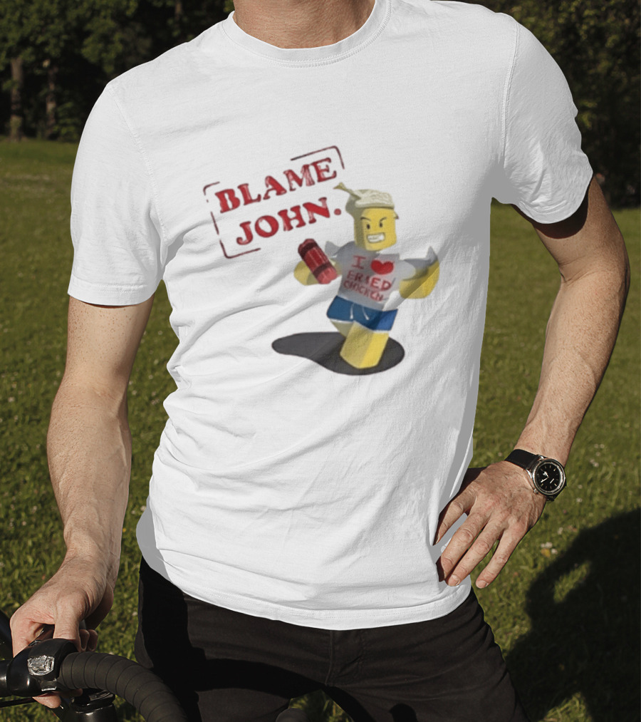 Blame John I Love Fried Chicken Classic Shedletsky Roblox T-Shirt