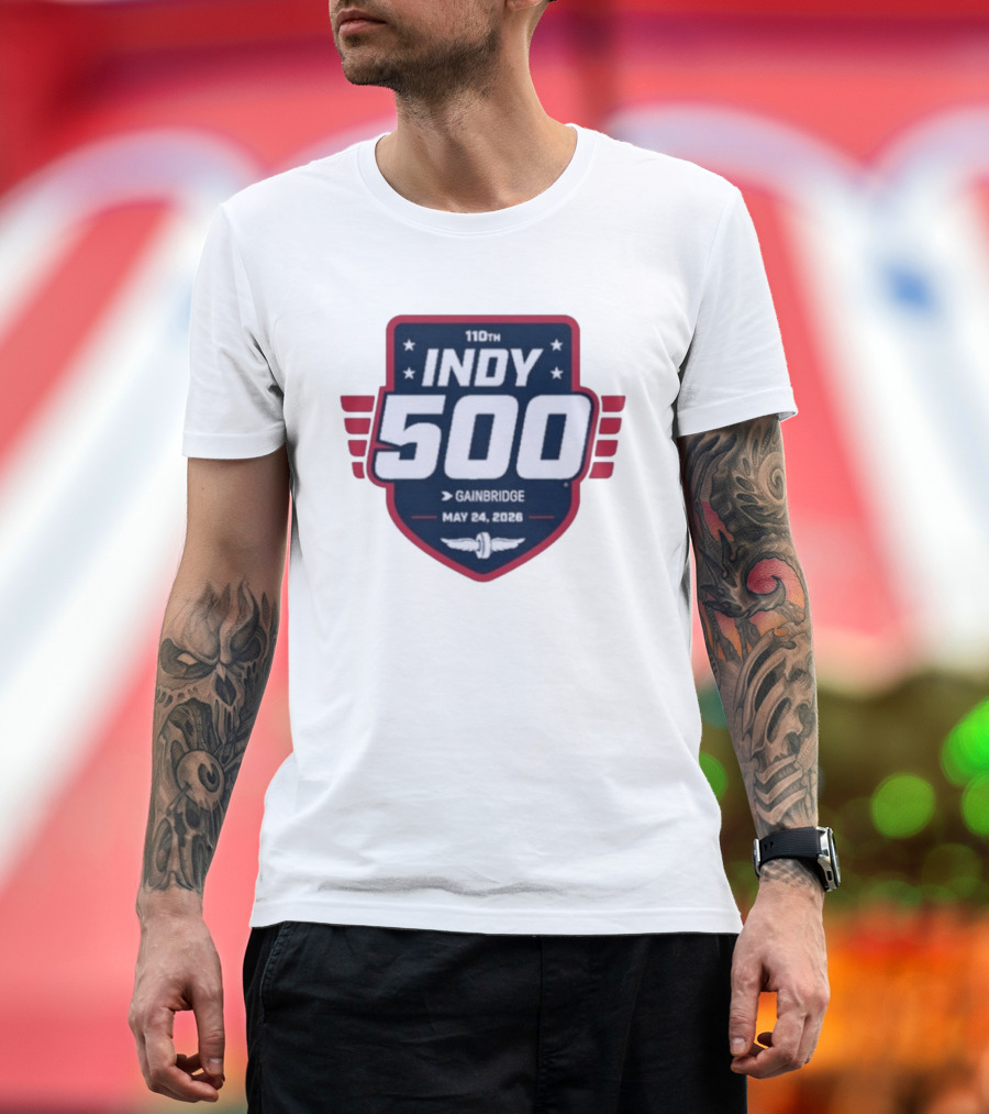 110th Indy 500 May 24 2026 Gainbridge T-Shirt