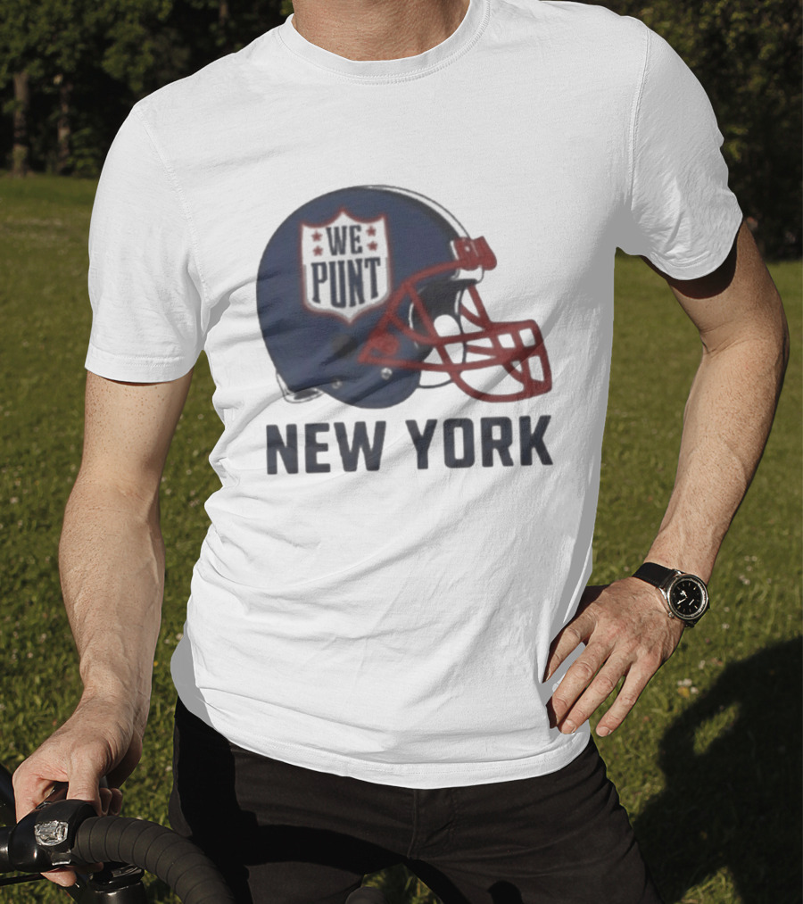 New York Giants Helmet We Punt Football Sports Fan T-Shirt