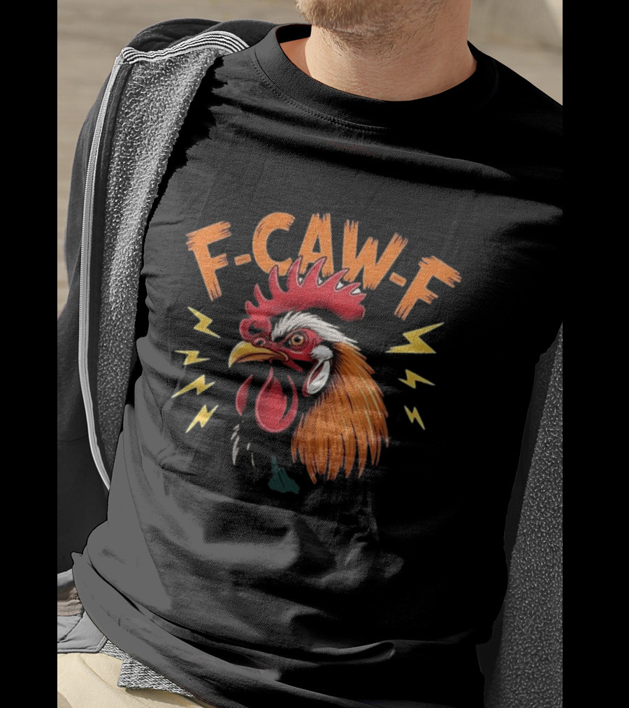F Caw F Humor Meme Rooster Thunderbolts T-Shirt