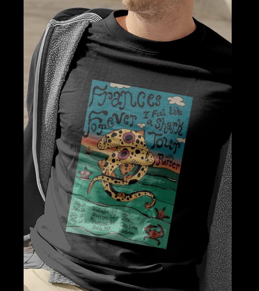 Frances Forever I Feel Like A Shark Tour 2026 Washington DC Brooklyn Philadelphia Boston Purser T-Shirt