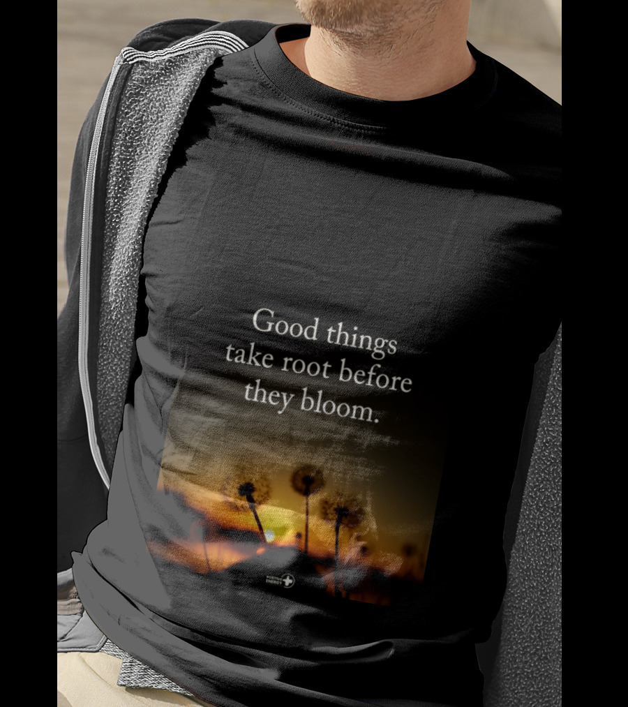Good Things Take Root Before They Bloom Dandelion Sunset T-Shirt