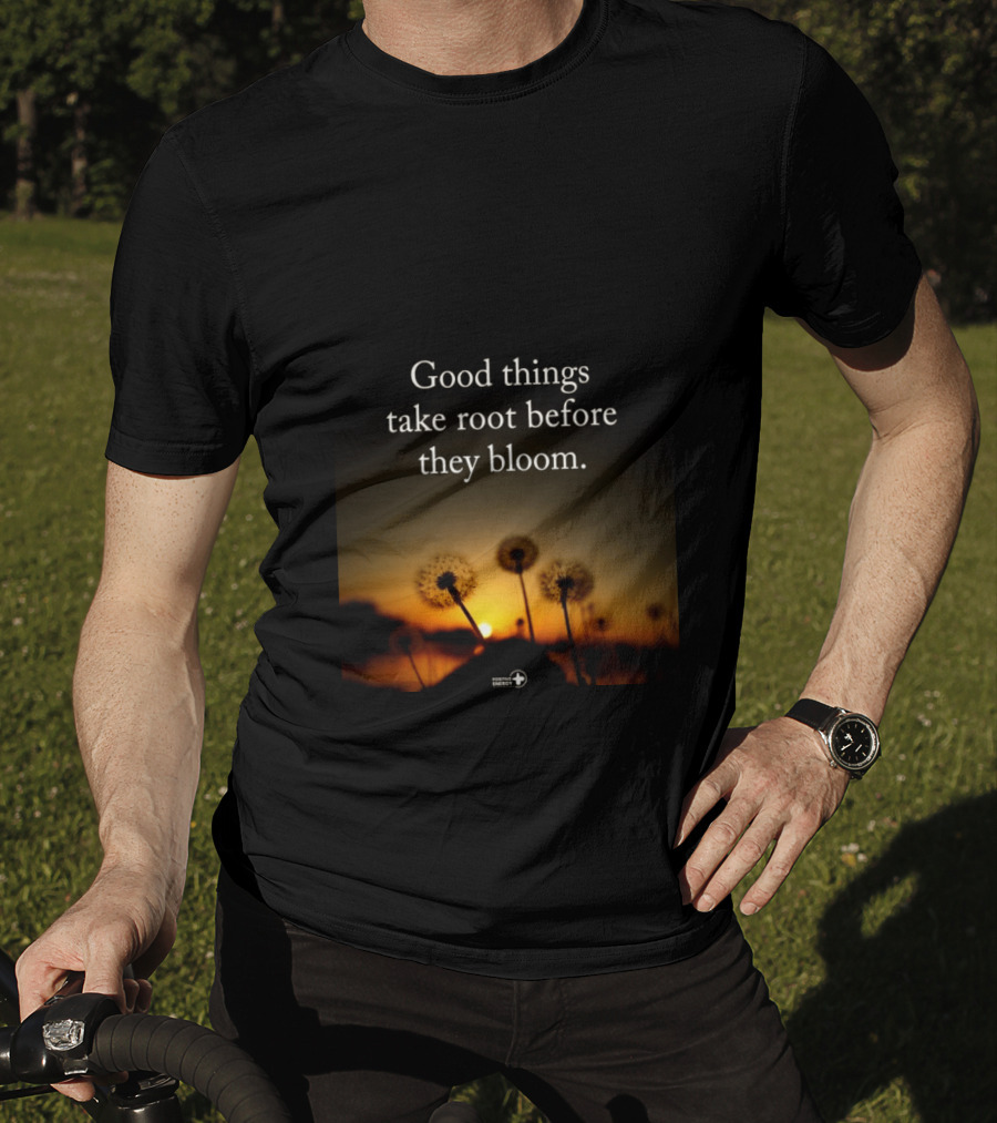 Good Things Take Root Before They Bloom Dandelion Sunset T-Shirt