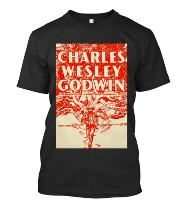 Charles Wesley Godwin Live At The Riviera Theater Charleston SC December 14 2025 T-Shirt