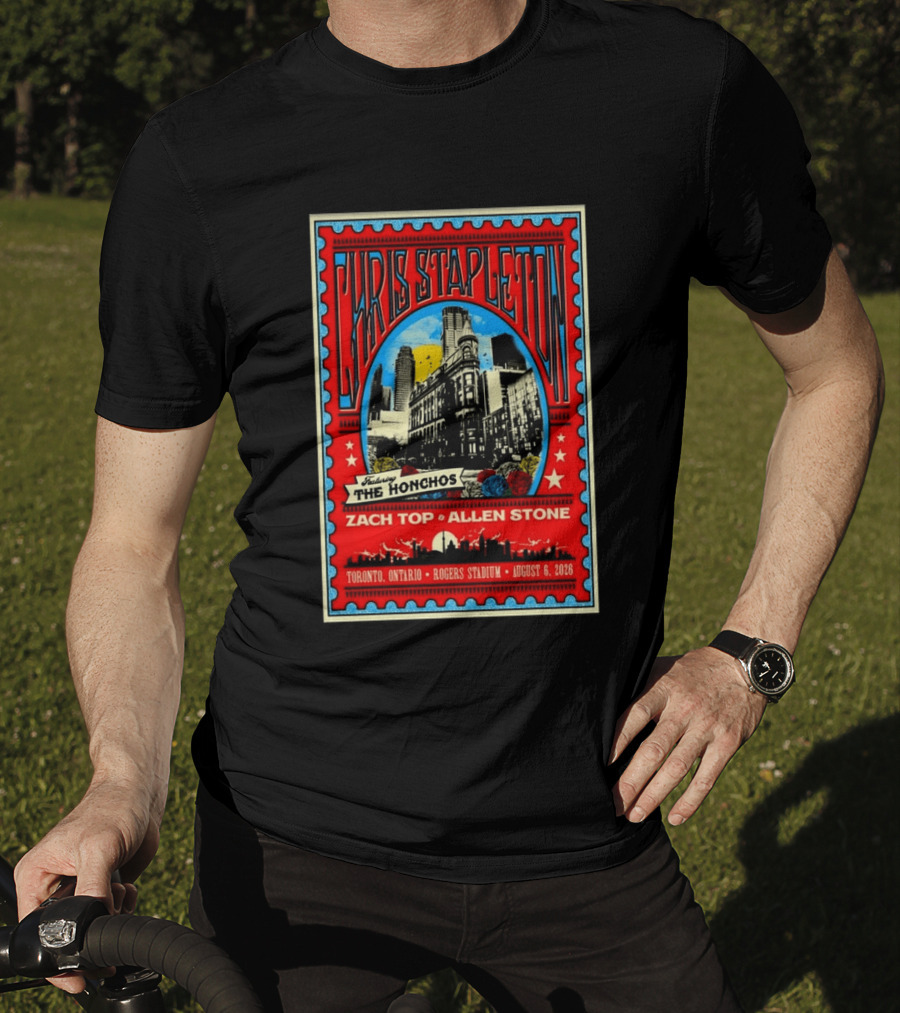 Chris Stapleton Featuring The Honchos Zach Top Allen Stone Toronto Rogers Stadium August 6 2026 T-Shirt