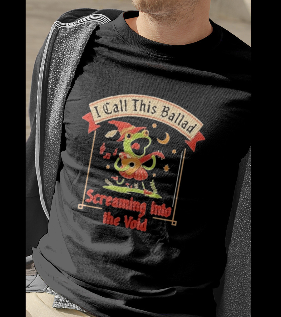 I Call This Ballad Screaming Into The Void Frog With Guitar Bard T-Shirt