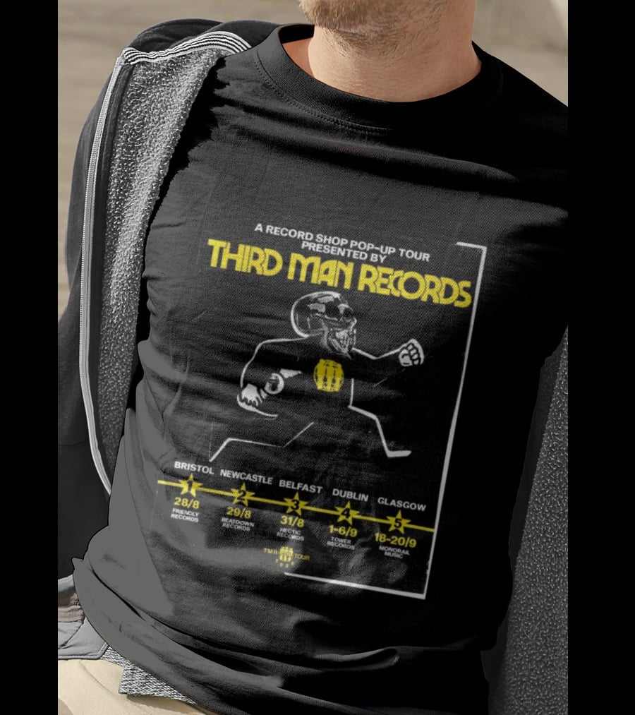 Third Man Records A Record Shop Pop Up Tour Bristol Newcastle Belfast Dublin Glasgow 2023 T-Shirt