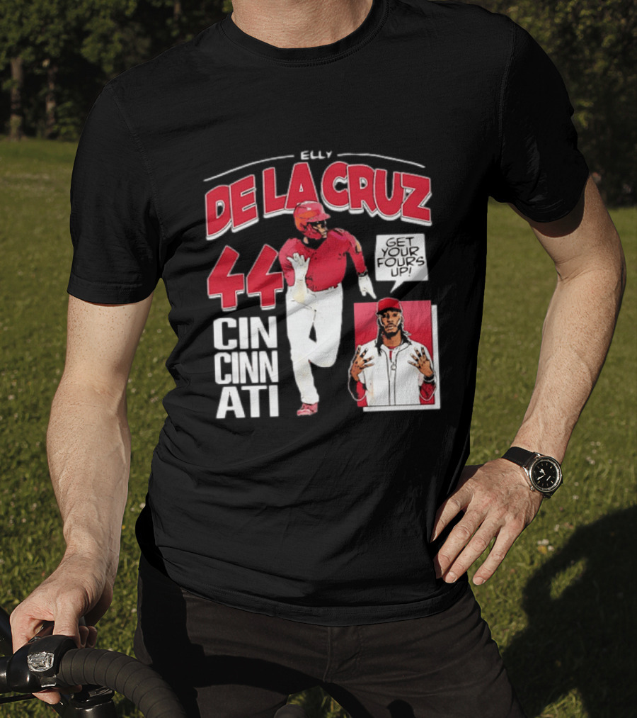 Elly De La Cruz Cincinnati Reds 44 Get Your Fours Up T-Shirt