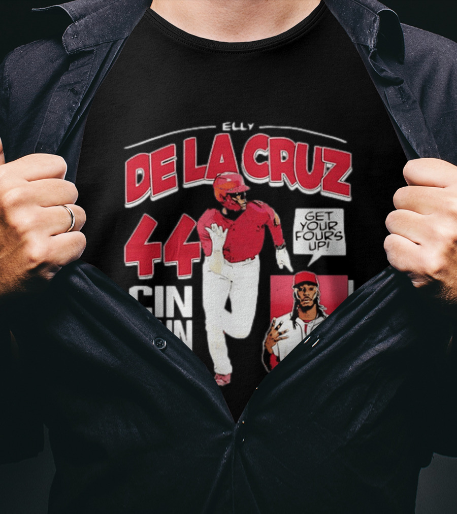 Elly De La Cruz Cincinnati Reds 44 Get Your Fours Up T-Shirt