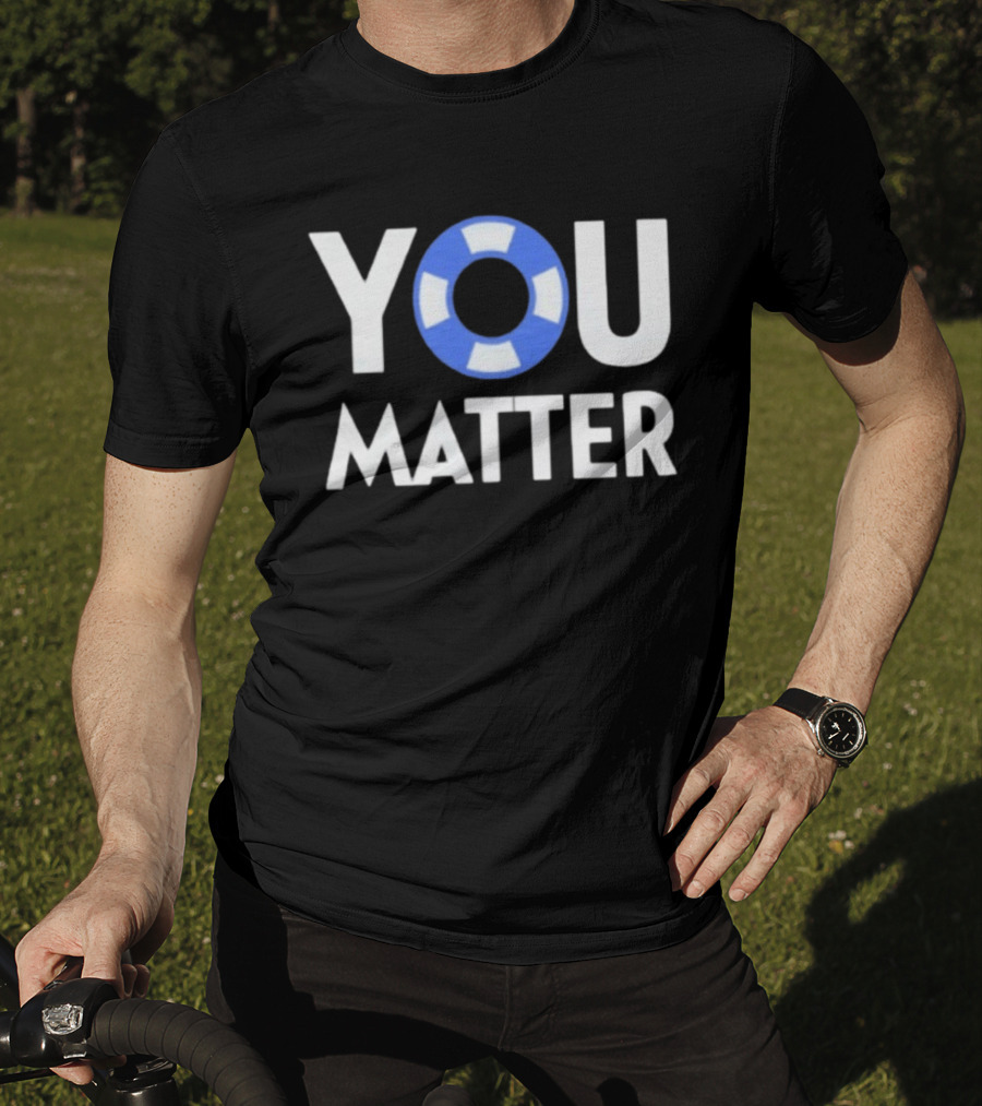 YOU Matter Lifebuoy Symbol Blue White T-Shirt