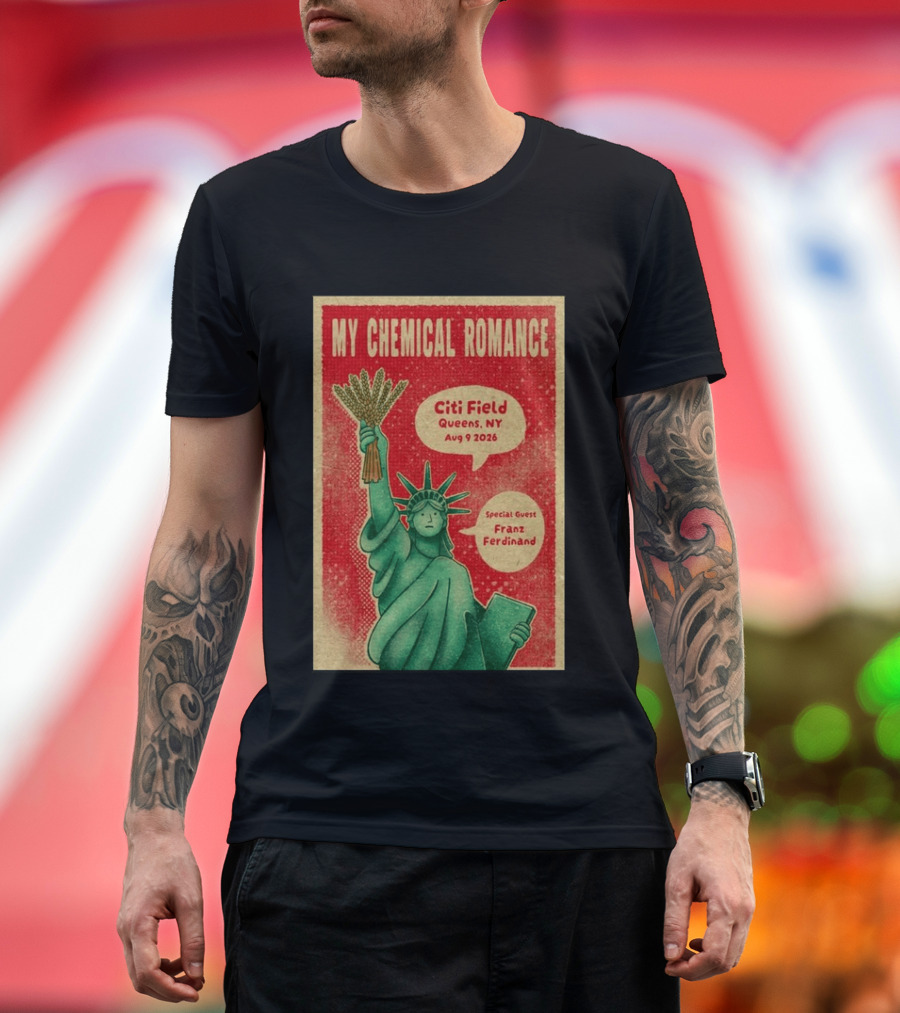 My Chemical Romance Citi Field Queens NY August 9 2026 Special Guest Franz Ferdinand Statue Of Liberty T-Shirt