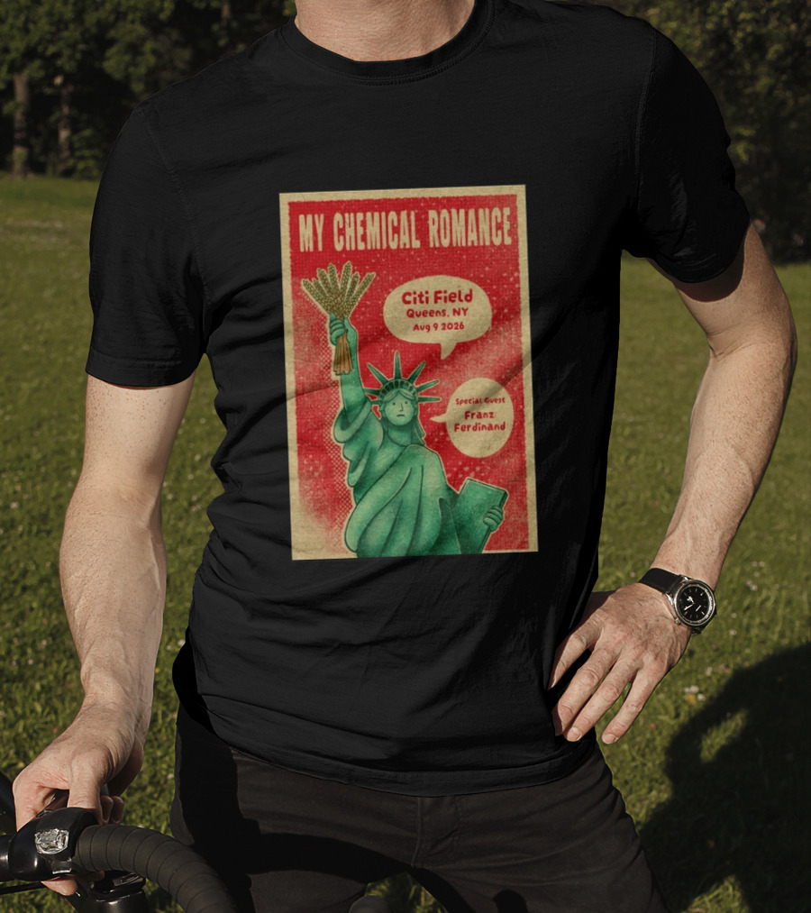 My Chemical Romance Citi Field Queens NY August 9 2026 Special Guest Franz Ferdinand Statue Of Liberty T-Shirt