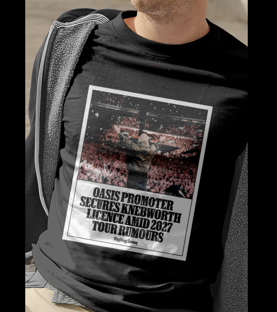 Rolling Stone Oasis Promoter Secures Knebworth Licence Amid 2027 Tour Rumours T-Shirt