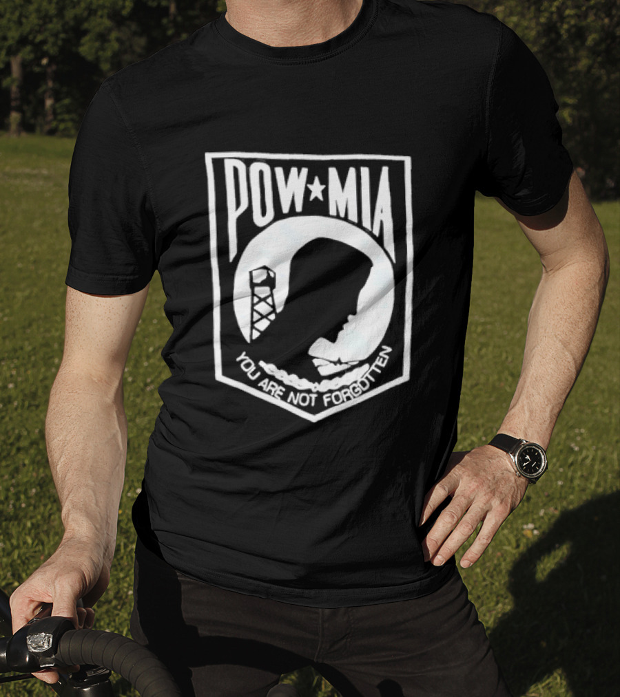 POW MIA You Are Not Forgotten Military Remembrance T-Shirt