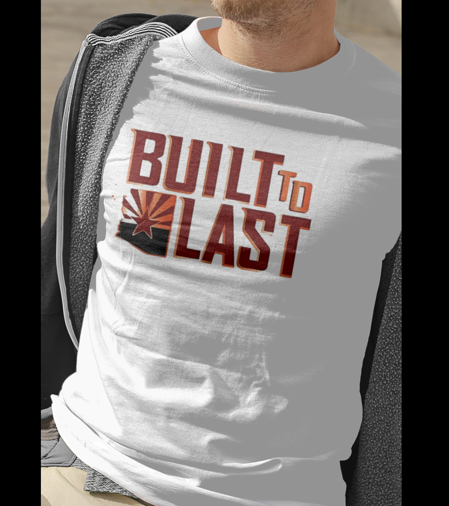 Built To Last Arizona State Flag Star Sunburst T-Shirt