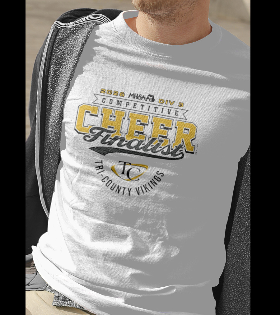 2026 MHSAA Div 3 Competitive Cheer Finalist Tri County Vikings T-Shirt