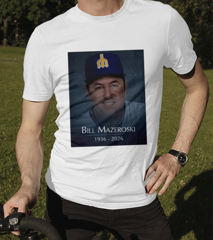Bill Mazeroski National Baseball Hall Of Fame 1936 2026 Mariners Coach T-Shirt