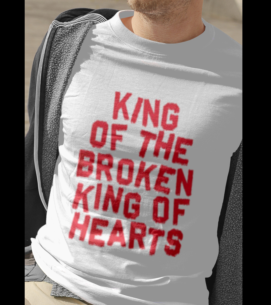 King Of The Broken King Of Hearts Bold Red T-Shirt