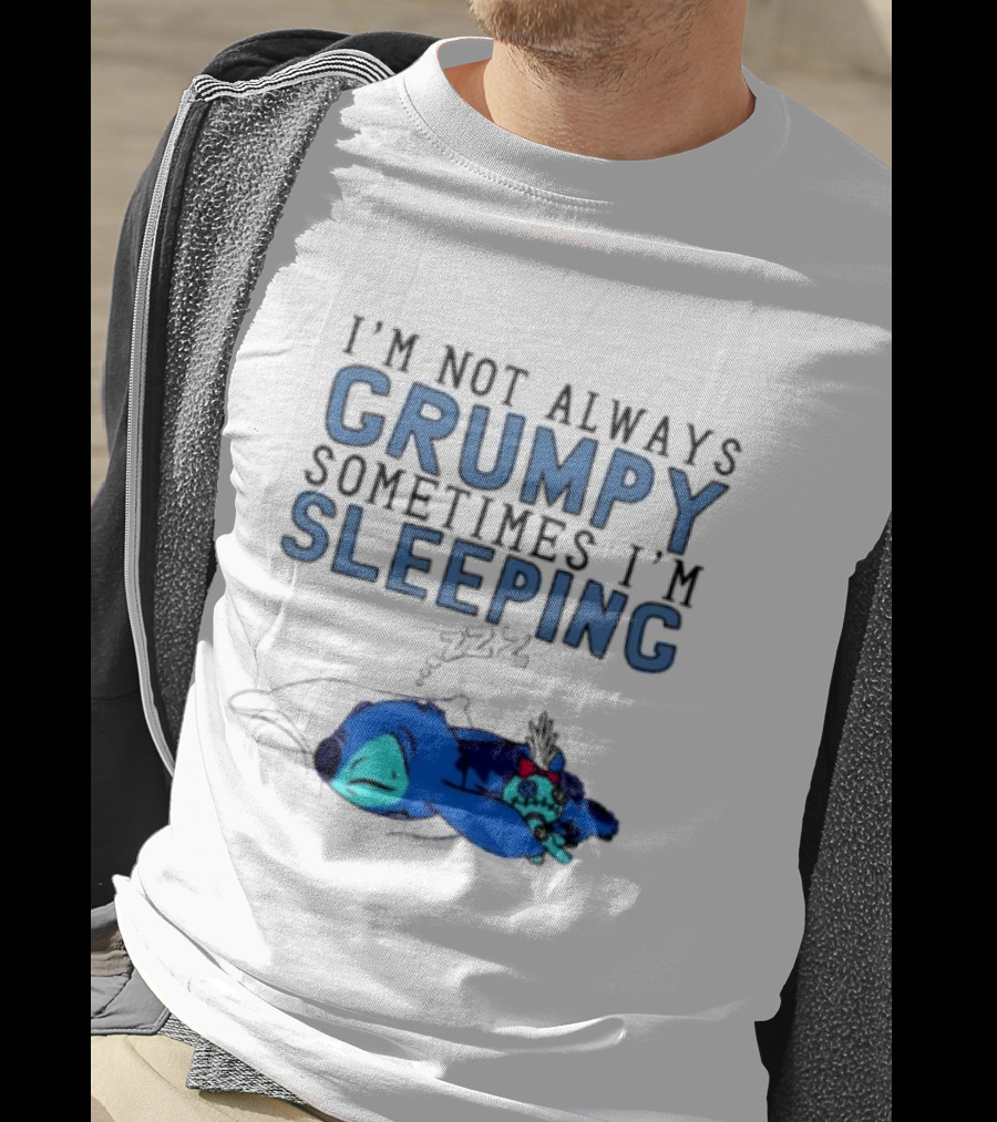 Stitch I'm Not Always Grumpy Sometimes I'm Sleeping Zzz T-Shirt