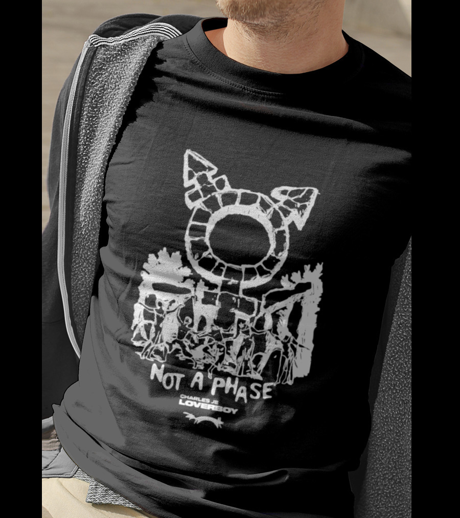 Not A Phase Charles Jeffrey Loverboy LGBTQ T-Shirt