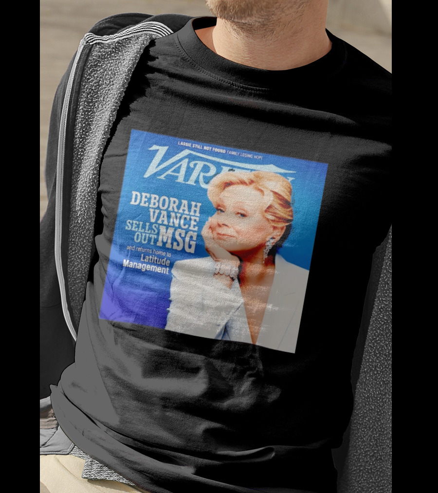 Lassie Still Not Found Deborah Vance Sells Out MSG Returns To Latitude Management Variety T-Shirt