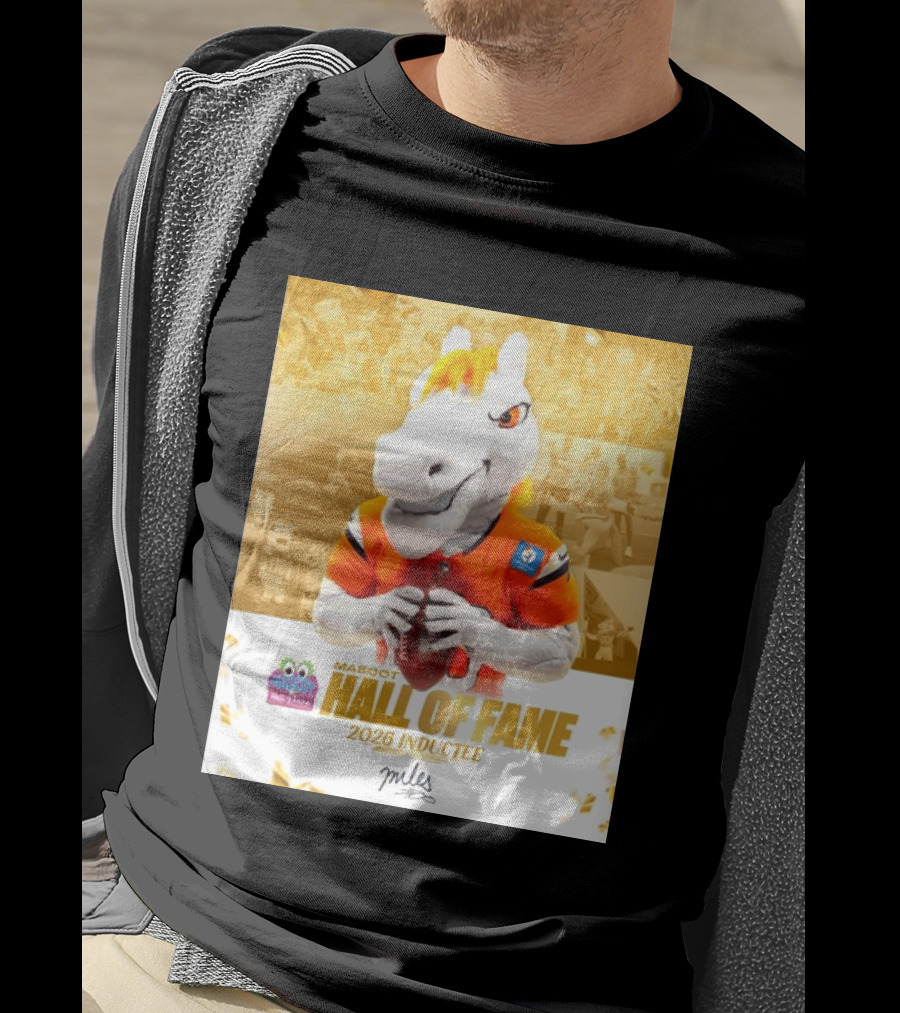 Miles Mascot Hall Of Fame 2026 Inductee Denver Broncos T-Shirt