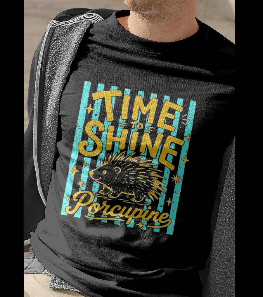 Time To Shine Porcupine Bright Animal Nature T-Shirt
