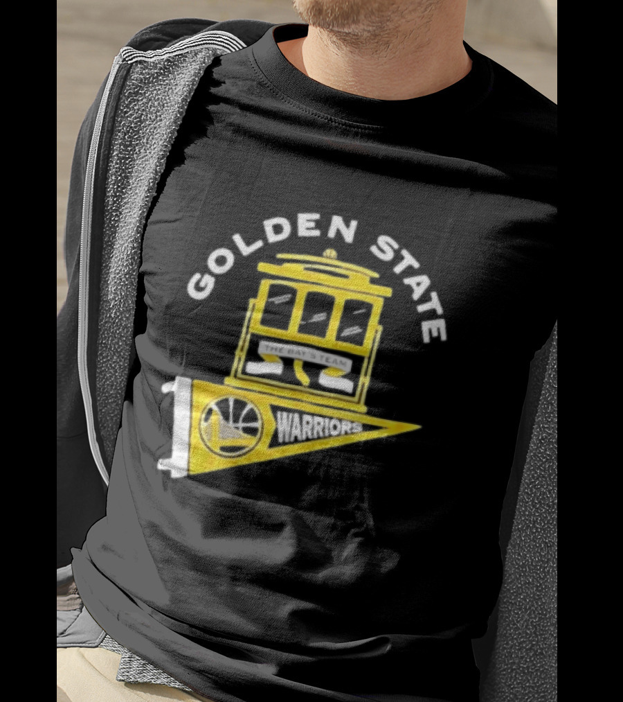 Golden State Warriors The Bays Team Warriors Banner And Cable Car T-Shirt