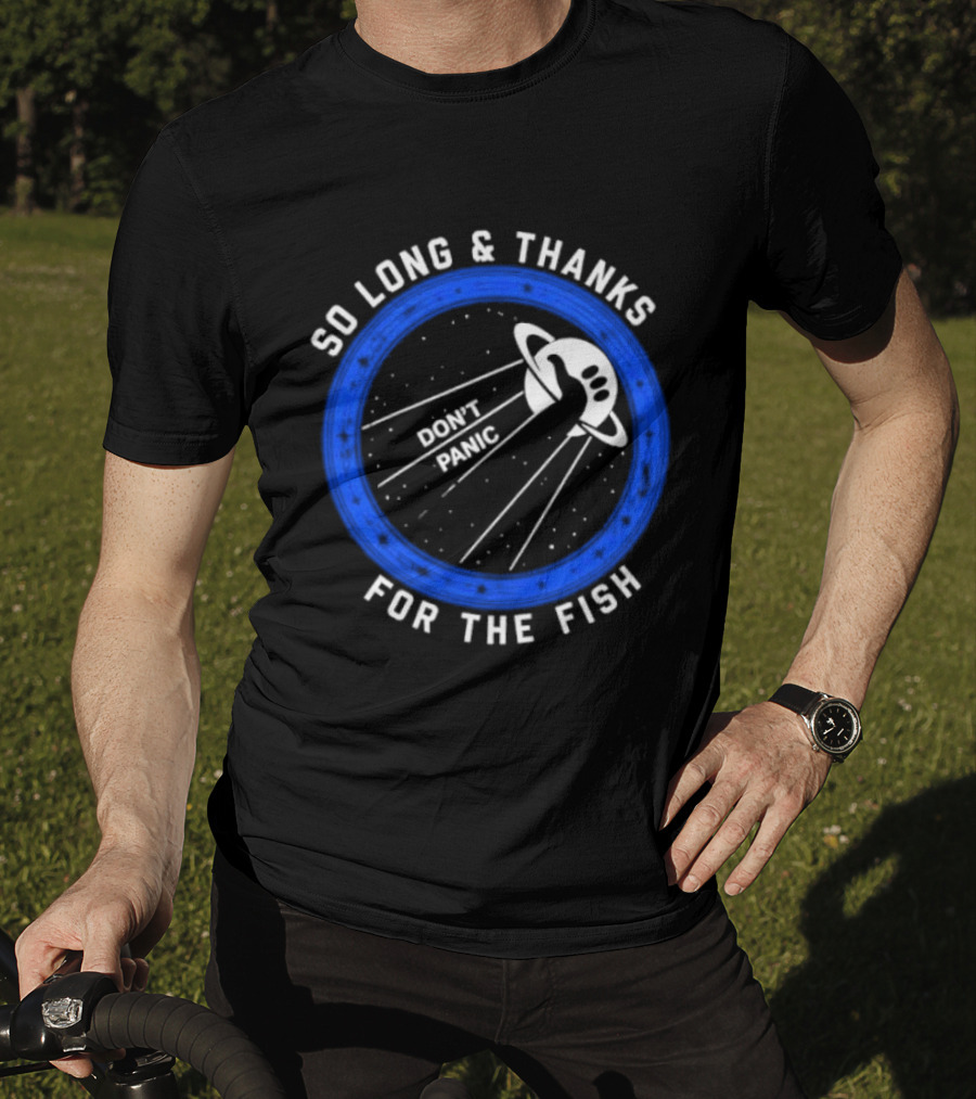 So Long And Thanks For The Fish Don't Panic Planetary T-Shirt