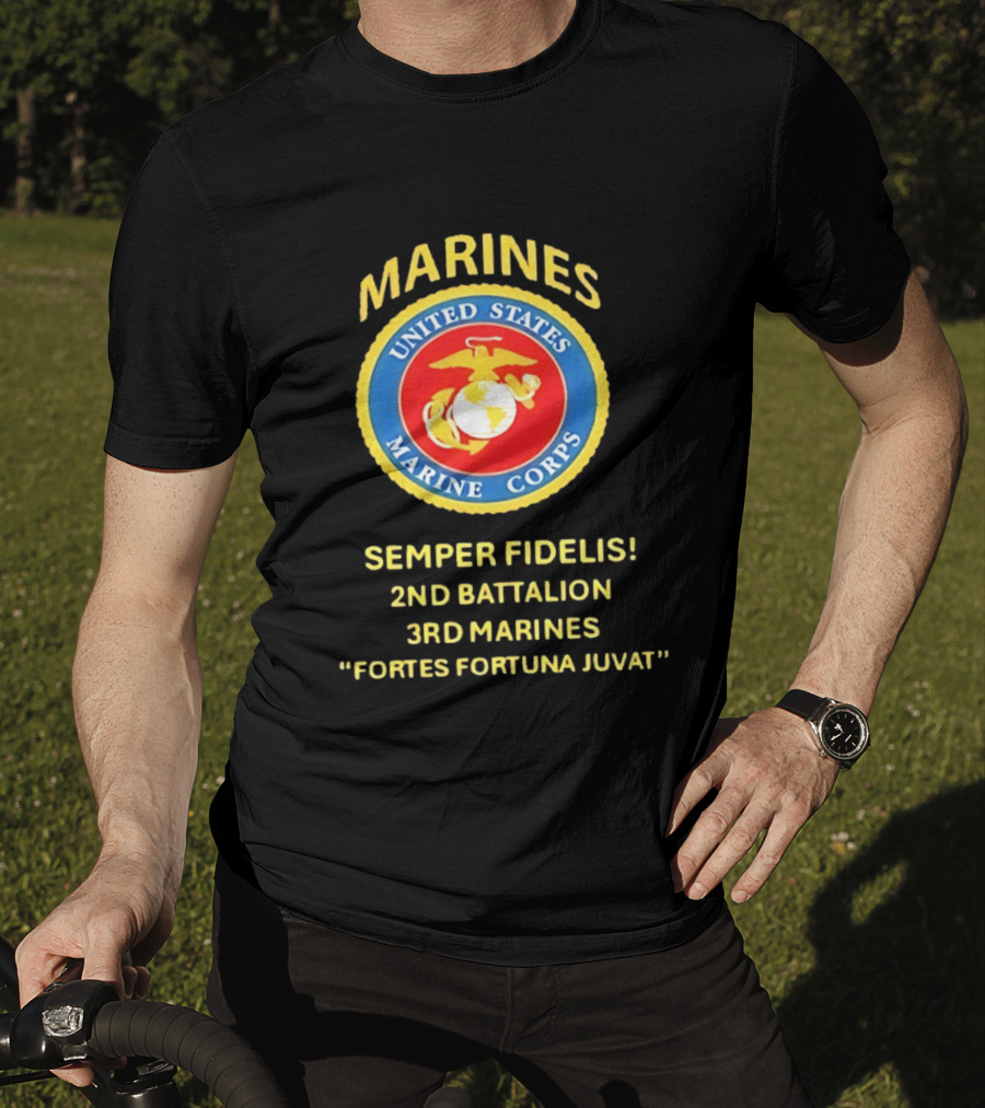 United States Marine Corps 2nd Battalion 3rd Marines Semper Fidelis Fortes Fortuna Juvat T-Shirt