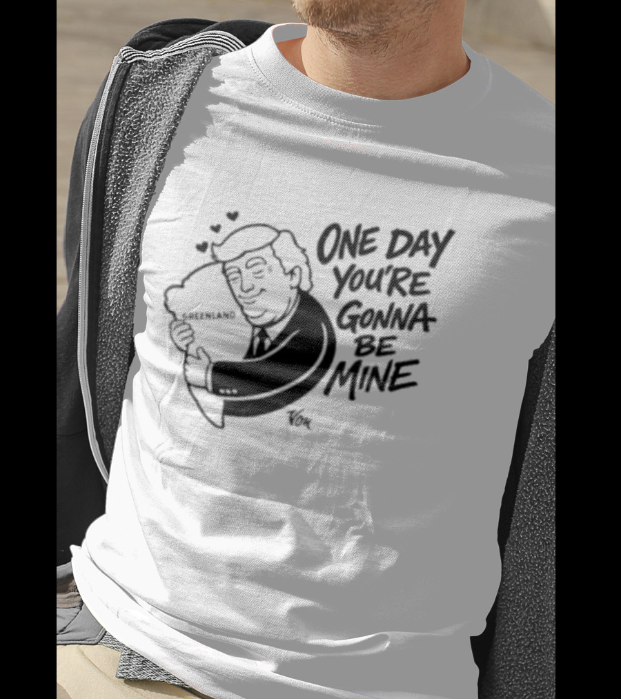 One Day Youre Gonna Be Mine Trump Hugging Pillow Hearts T-Shirt