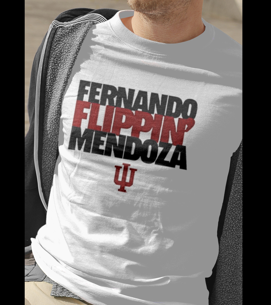 Fernando Flippin Mendoza Indiana Hoosiers IU T-Shirt