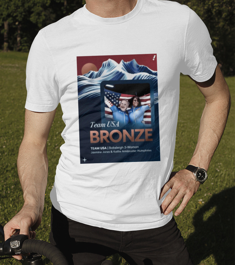 Team USA Bronze Bobsleigh 2 Woman Jasmine Jones Kaillie Armbruster Humphries T-Shirt